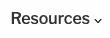 navigation item link named "Resources" with down-pointing caret on the right of the link